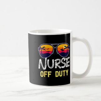 Nurse Off Duty 2022 Spring Break Summer Vacation Kaffeetasse