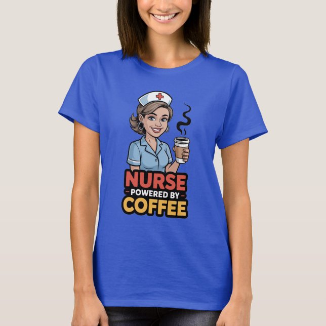 Nurse Powered by Coffee T-shirt (Vorderseite)