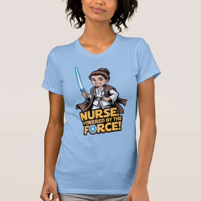 Nurse Powered by the Force  T-Shirt (Vorderseite)