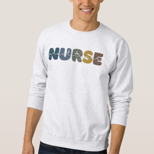 Nurse Practitioner | Advanced Practice Apparel Sweatshirt (Vorderseite)