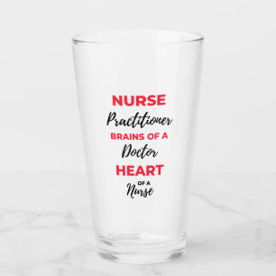 Nurse Practitioner Brains Of A Doctor Heart 2 Glas