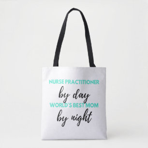 Nurse Practitioner By Day World ist die beste Mama