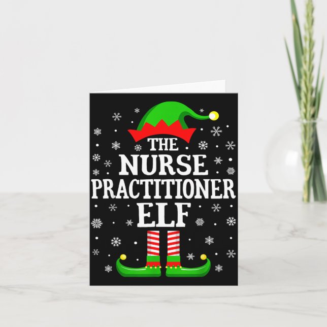 Nurse Practitioner Elf Funny Christmas Family Matc Karte (Vorderseite)