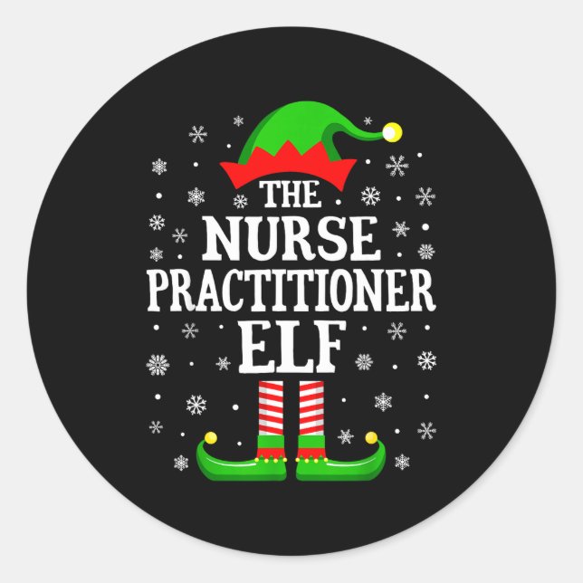 Nurse Practitioner Elf Funny Christmas Family Matc Runder Aufkleber (Vorderseite)
