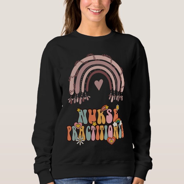 Nurse Practitioner Groovy Retro Vintage Rainbow Cu Sweatshirt (Vorderseite)