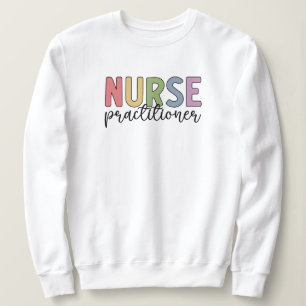 Nurse Practitioner NP Nurse Abschluss Sweatshirt