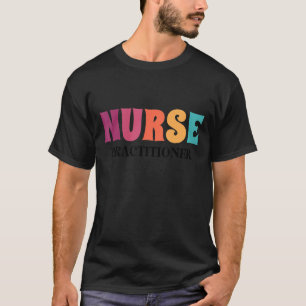 Nurse Practitioner Wertschätzung Woche Gesundheit T-Shirt