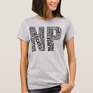 Nurse Practitioner Word Art NP T-Shirt