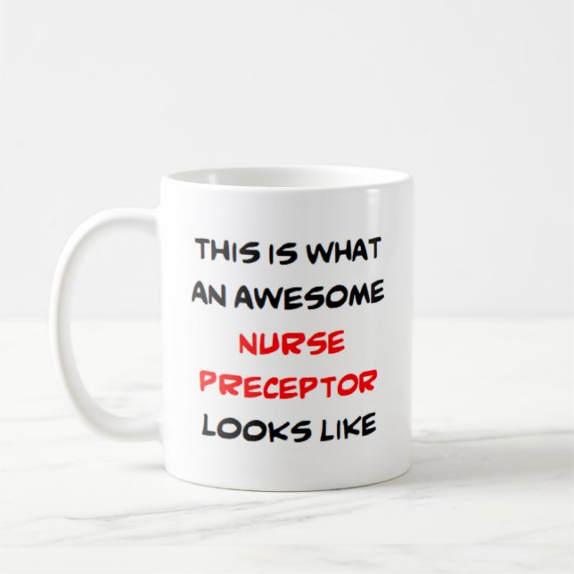 nurse preceptor, awesome kaffeetasse (Links)