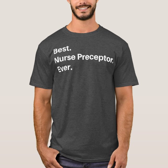 Nurse Prezeptor Best Nurse Prezeptor je T-Shirt (Vorderseite)