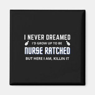 Nurse Ratched Funny Design Nursing Film Charakter Magnet