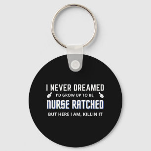 Nurse Ratched Funny Design Nursing Film Charakter Schlüsselanhänger