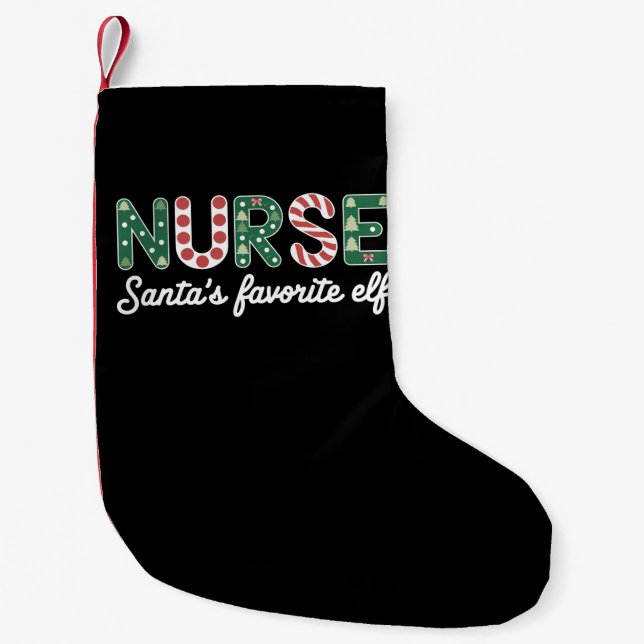 Nurse Santa's Lieblings Elf Life Nurse Day Geschen Kleiner Weihnachtsstrumpf (Vorderseite)