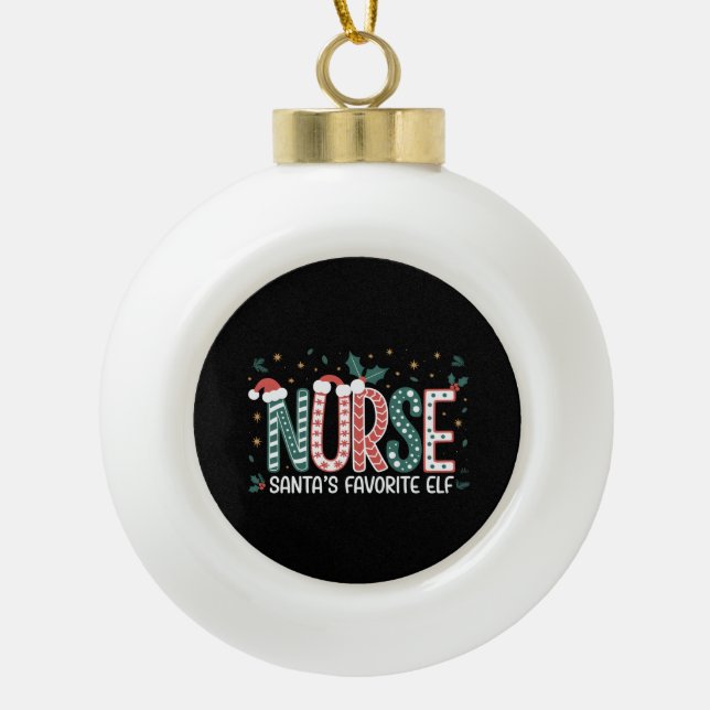 Nurse Santa's Lieblings-Elf Weihnachten Inspiratio Keramik Kugel-Ornament (Vorderseite)