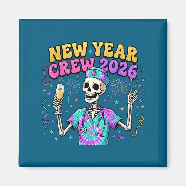Nurse Skeleton New Year Crew 2026 Funny Er Icu Eve Magnet (Vorne)