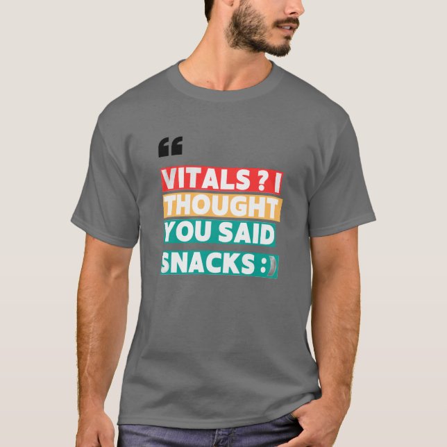 NURSE SPASS T-SHIRT - VITALE ICH DACHTE, SIE SAGTE (Vorderseite)