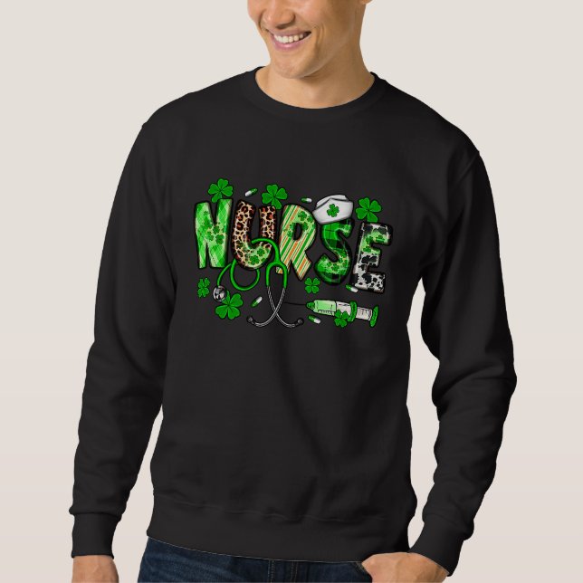 Nurse St Patrick's Day Nurse Nurse Lucky Sweatshirt (Vorderseite)