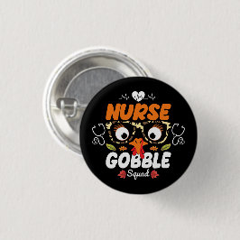 Nurse Turkey Gobble Squad Erntedank nähren Button