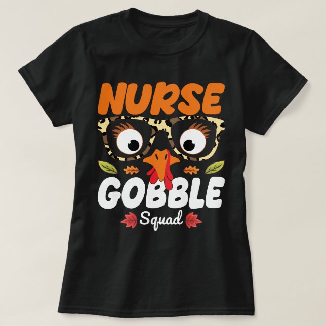 Nurse Turkey Gobble Squad Erntedank nähren T-Shirt (Design vorne)