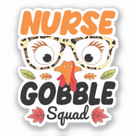 Nurse Turkey Gobble Squad nähren Lover Funny Mama Aufkleber