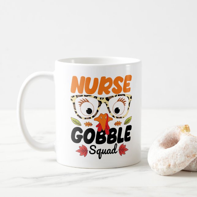Nurse Turkey Gobble Squad nähren Lover Funny Mama Kaffeetasse (Mit Donut)