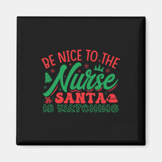 Nurse Weihnachten Shirt ist nett zum Krankenpflege Magnet