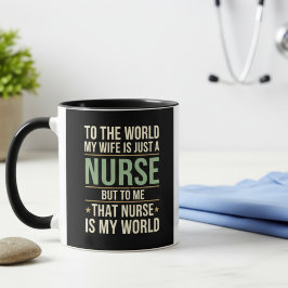 Nurse Wife Appreciation Mug Healthcare Hero Gift Tasse