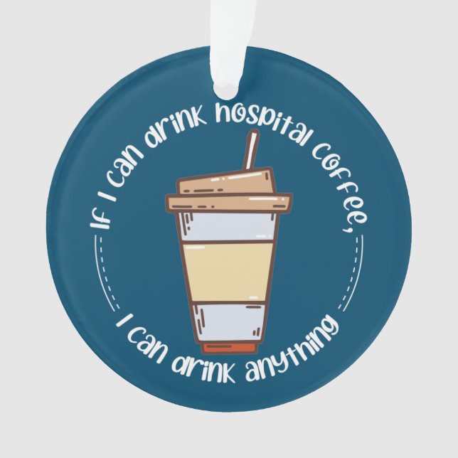 Nurses Coffee Acrylic Ornament (Vorderseite)