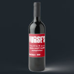 Nurse's Funny Prescription Red Wine Label Weinetikett<br><div class="desc">Das lustige Rezept dieses Krankenpflegers ist ein Muss für Schwestern, die Wein mögen. Das rote Etikett fügt Ihrem Wein etwas Spaß hinzu, wenn er alleine oder mit Freunden ist. Sie haben 99 Nachfüllungen, also haben Spaß Schwestern! Das ist auch das ideale Geschenk für alle Krankenschwestern, die Wein Liebe! ● Sie...</div>