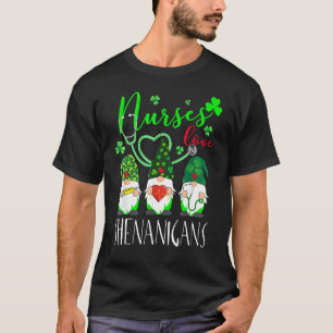 Nurses Liebe Shenanigans Funny Gnomes Nurse St Pat T-Shirt