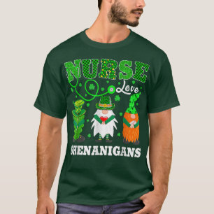 Nurses Liebe Shenanigans Funny Gnomes Nurse St Pat T-Shirt