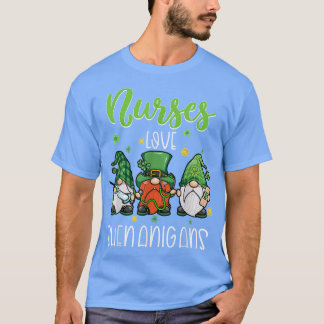 Nurses Liebe Shenanigans Funny Gnomes Nurse St Pat T-Shirt
