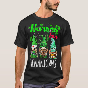 Nurses Liebe Shenanigans Gnomes Kleeblatts St Patr T-Shirt