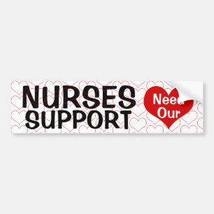 NURSES Need Our SUPPORT (Heart) Bumper Sticker Autoaufkleber