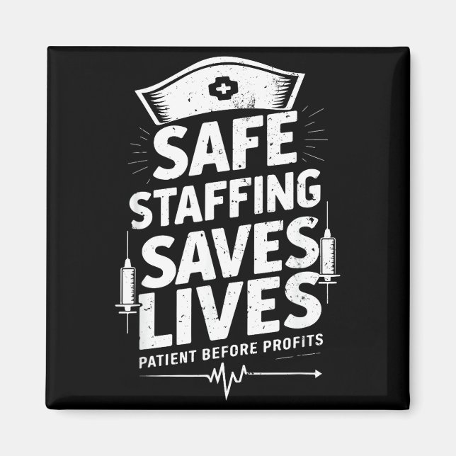 Nurses Strike Save Nursing Suprt Safe Staffing Sav Magnet (Vorne)