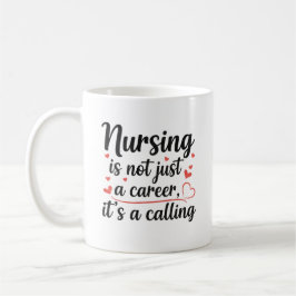 Nursing is a Calling Artistic Typography Art Kaffeetasse