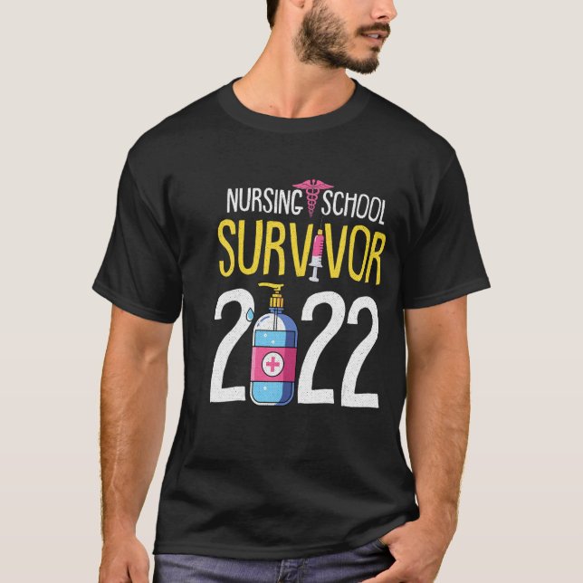 Nursing School Survivor 2022 Abschluss Nurse Grad T-Shirt (Vorderseite)