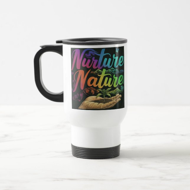 "Nurture Nature" Reisecoffee Mug. Reisebecher (Links)