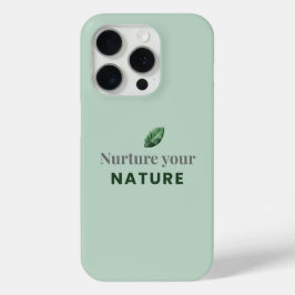 Nurture Your Nature Minimal Motivational iPhone Ca Case-Mate iPhone Hülle