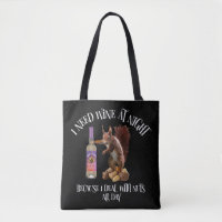 Nüsse den ganzen Tag - Funny Squirrel Wein Drinker