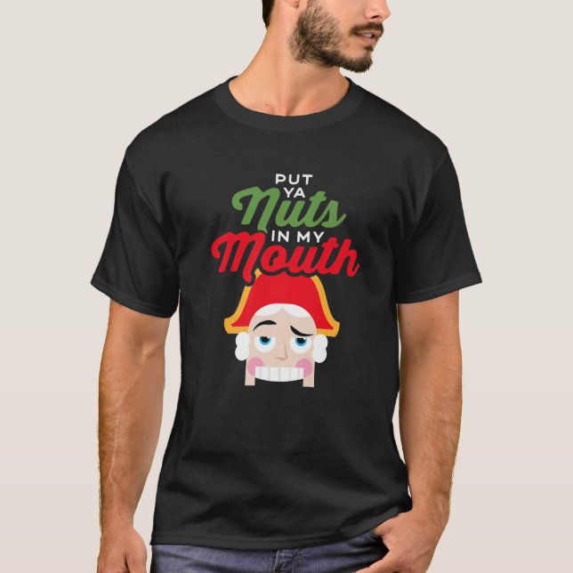 Nüsse in den Mund stecken - Kinky Nutcracker Chris T-Shirt (Vorderseite)