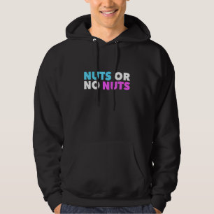 Nüsse keine Nüsse Funny Gender Reveal Gender Revea Hoodie