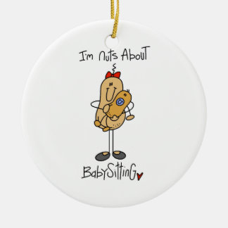 Nüsse über Babysitting T - Shirts und Geschenke Keramik Ornament