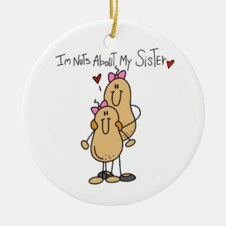 Nüsse über meine Schwestern T - Shirt und Geschenk Keramik Ornament
