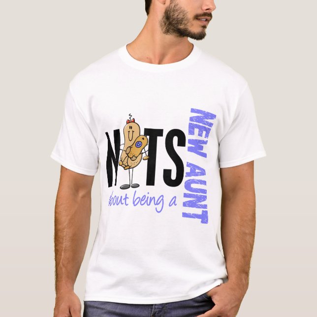 Nüsse über Sein eine neue Tante 1 Blau T-Shirt (Vorderseite)