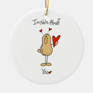Nüsse über Sie T - Shirts und Geschenke Keramikornament