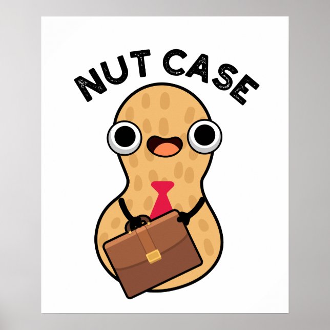 Nut Case Funny Peanut Puns Poster (Vorne)