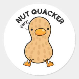 Nut Quacker Funny Peanut Puns Runder Aufkleber