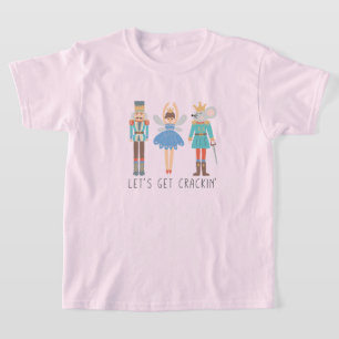 Nutcracker Lassen Sie uns Cracking Unisex Kids T - T-Shirt