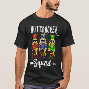 Nutcracker Squad, Funny Christmas Nutcracke T-Shirt
